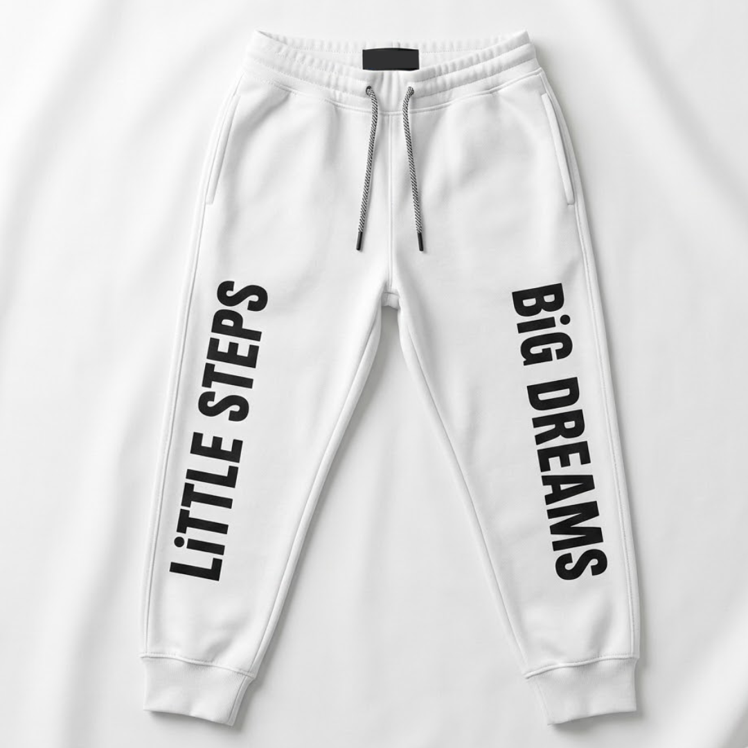 Little Steps, Big Dreams – Essential Sweatpants