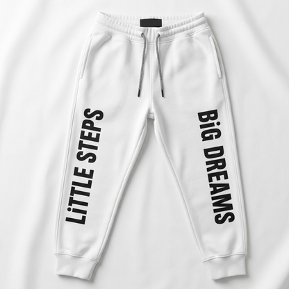 Little Steps, Big Dreams – Essential Sweatpants