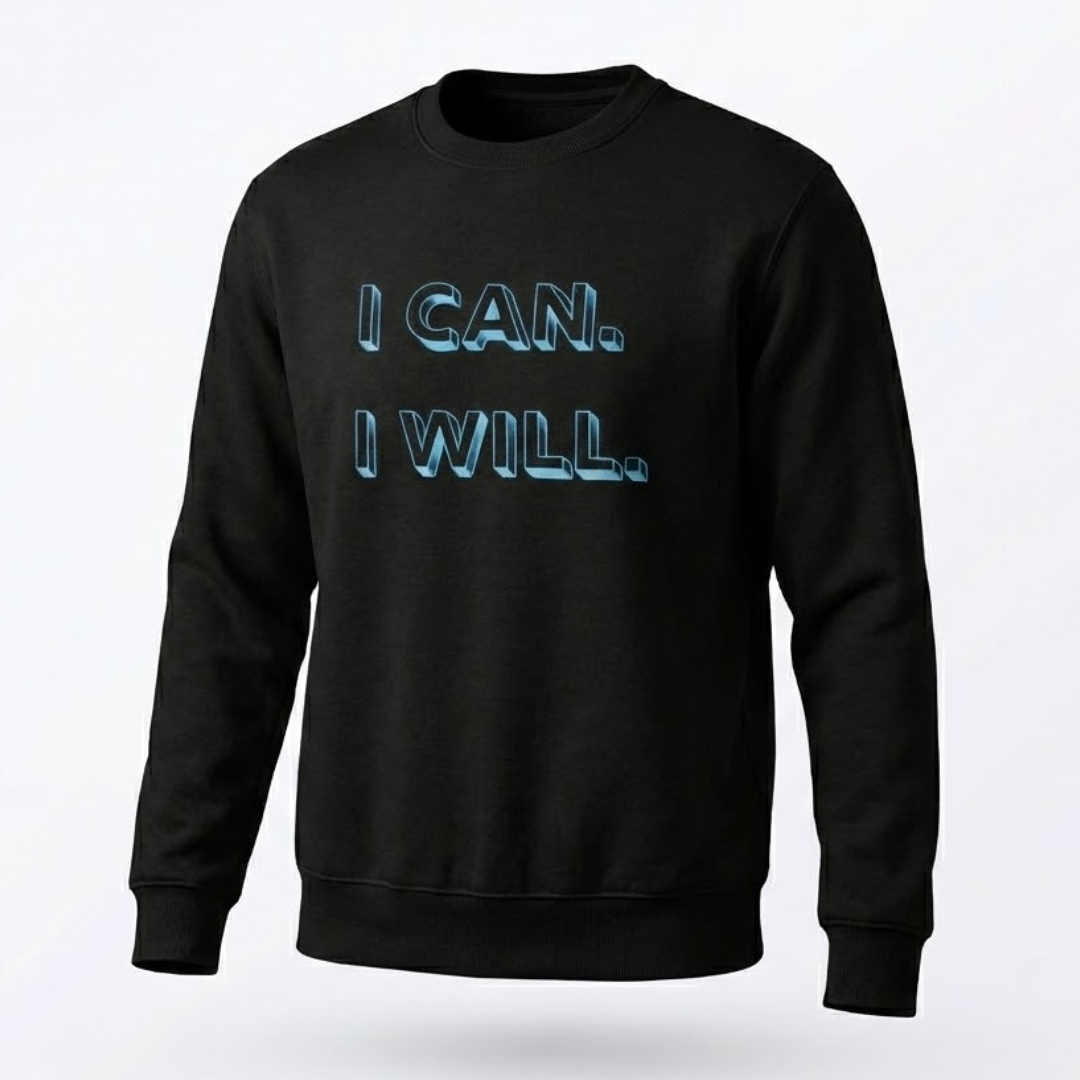 I Can. I Will. – The Statement Crewneck Sweatshirt