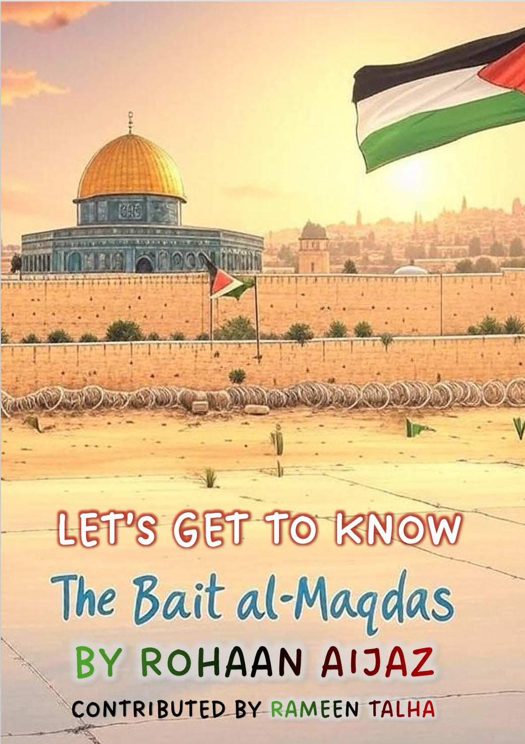 Let's Get To Know the Bait Al- Maqdas