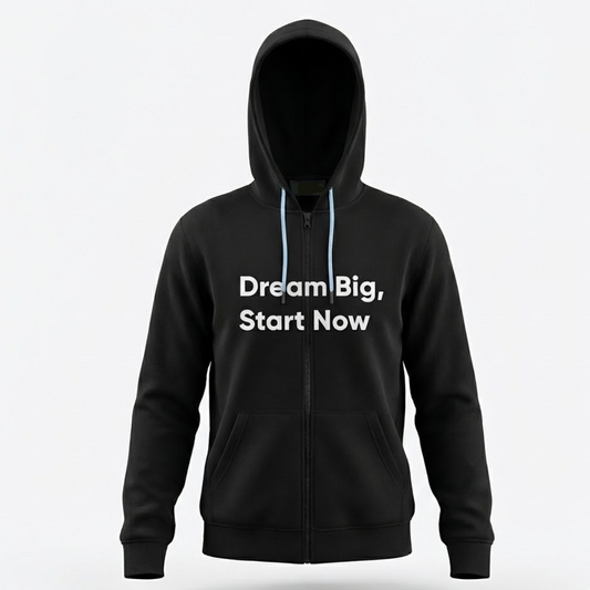 Black hoodie with 'Dream Big, Start Now' text on a white background